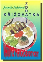 Křižovatka zdraví vaříme makrobioticky