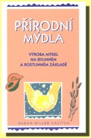Přírodní mýdla výroba mýdel na bylinném a rostliném základě