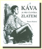 Káva je pro člověka zlatem