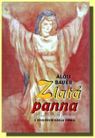 Zlatá panna  tři pohádkové příběhy