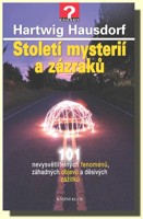 Století mysterií a zázraků