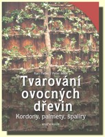 Tvarování ovocných dřevin - kordony, palmety, špalíry