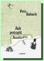 Jak potopit Austrálii (původní vydání !)