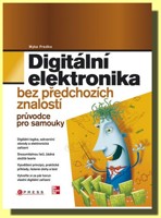 Digitální elektronika bez předchozích znalostí 