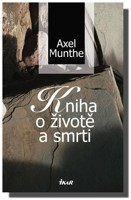 Kniha o životě a smrti - skladem 1 kus výkup, bez obálky vydal Bílý Slon 1991