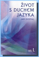Život s duchem jazyka I.díl