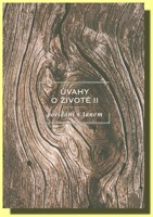 Úvahy o životě II povídání s Janem