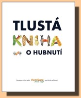 Tlustá kniha o hubnutí