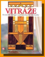 Vitráže moderní design a jednoduché techniky