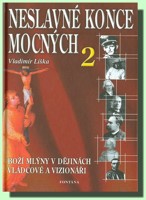 Neslavné konce mocných 2 (ve slevě jediný výtisk !)