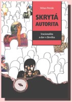 Skrytá autorita iracionalita a dav v člověku