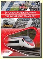 Švýcarská veřejná doprava / The Swiss Public Transport (DVD)