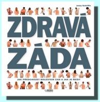 Zdravá záda jak předcházet bolestem zad a jak je řešit