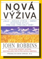 Nová výživa revoluční názory