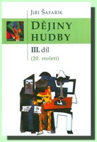 Dějiny hudby III.díl (20. století)