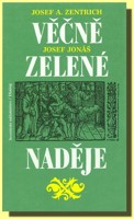 Věčně zelené naděje