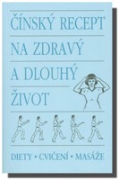 Čínský recept na zdravý a dlouhý život. Diety, cvičení, masáže