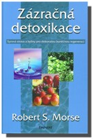 Zázračná detoxikace syrová strava a byliny pro dokonalou buněčnou regeneraci