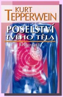 Poselství tvého těla