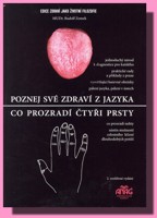 Poznej své zdraví z jazyka co prozradí čtyři prsty