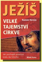 Ježíš aneb Velké tajemství církve