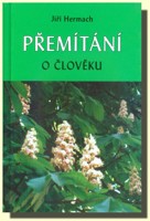 Přemítání o člověku