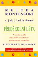 Metoda Montessori a jak ji učit doma - předškolní léta