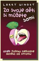 Za svoje děti si můžete sami aneb Jablko nepadne daleko od stromu