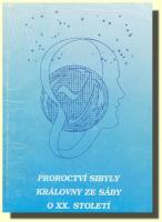 Proroctví Sibyly královny ze Sáby o XX. století 