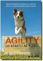 Agility od startu až k cíli příručka pro psy