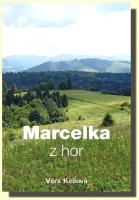 Marcelka z hor