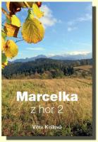 Marcelka z hor 2