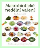 Makrobiotické nedělní vaření (kniha a DVD)