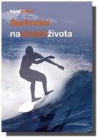 Surfování na vlnách života