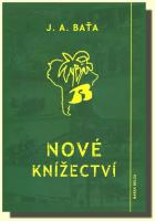 Nové knížectví román z průkopnického života (ve slevě jediný výtisk !)