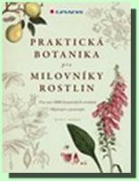 Praktická botanika pro milovníky rostlin