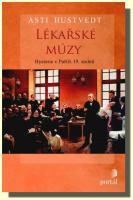 Lékařské múzy hysterie v Paříži 19. století