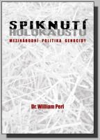 Spiknutí holokaustu mezinárodní politika genocidy