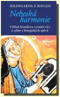 Nebeská harmonie výklad Atanášova vyznání víry a výbor z liturgických zpěvů