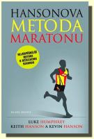 Hansonova metoda maratonu nejúspěšnější metoda k běžeckému rekordu
