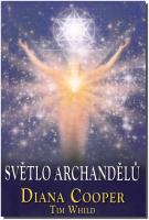Světlo archandělů 55 kroků ke světlu
