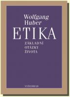 Etika základní otázky života 