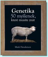 Genetika 50 myšlenek, které musíte znát