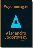 Psychomagie nástin panické terapie