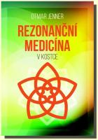 Rezonanční medicína v kostce