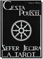 Cesta pouští Sefer Jecira a tarot