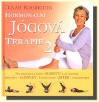 Hormonální jógová terapie 2 - pro prevenci a léčbu diabetu a aktivování hypofýzy, slinivky, štítné žlázy, jater, nadledvinek
