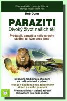 Paraziti  divoký život našich těl