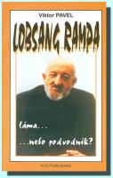 Lobsang Rampa láma, nebo podvodník?