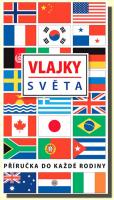 Vlajky světa příručka na každé rodiny